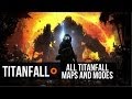 Titanfall - All Titanfall Maps and Modes