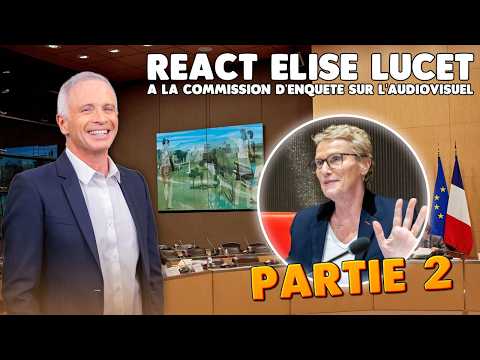 Partie 2 du REACT à ELISE LUCET devant la Commission d'enquête - 15/02/2026 - Samuel Etienne