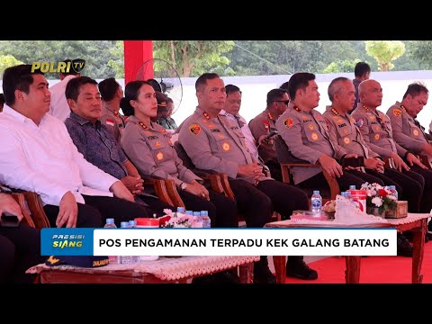 KAPOLDA KEPRI RESMIKAN POS PENGAMANAN TERPADU KEK GALANG BATANG