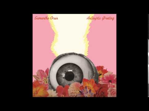 Samantha Crain - Antiseptic Greeting [Official Audio]