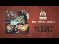 Hot Water Music - In Song