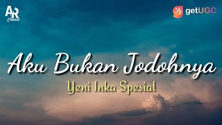 Download lagu Lirik Lagu Aku Bukan Jodohnya - Yeni Inka Terbaru | Aneka Safari Record (Lyrics Music) mp3