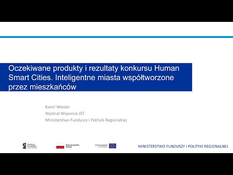 Kamil Wieder - Oczekiwane produkty i rezultaty programu Human Smart City