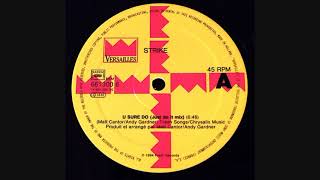 STRIKE - U Sure Do (Just Do It Mix) 6:46