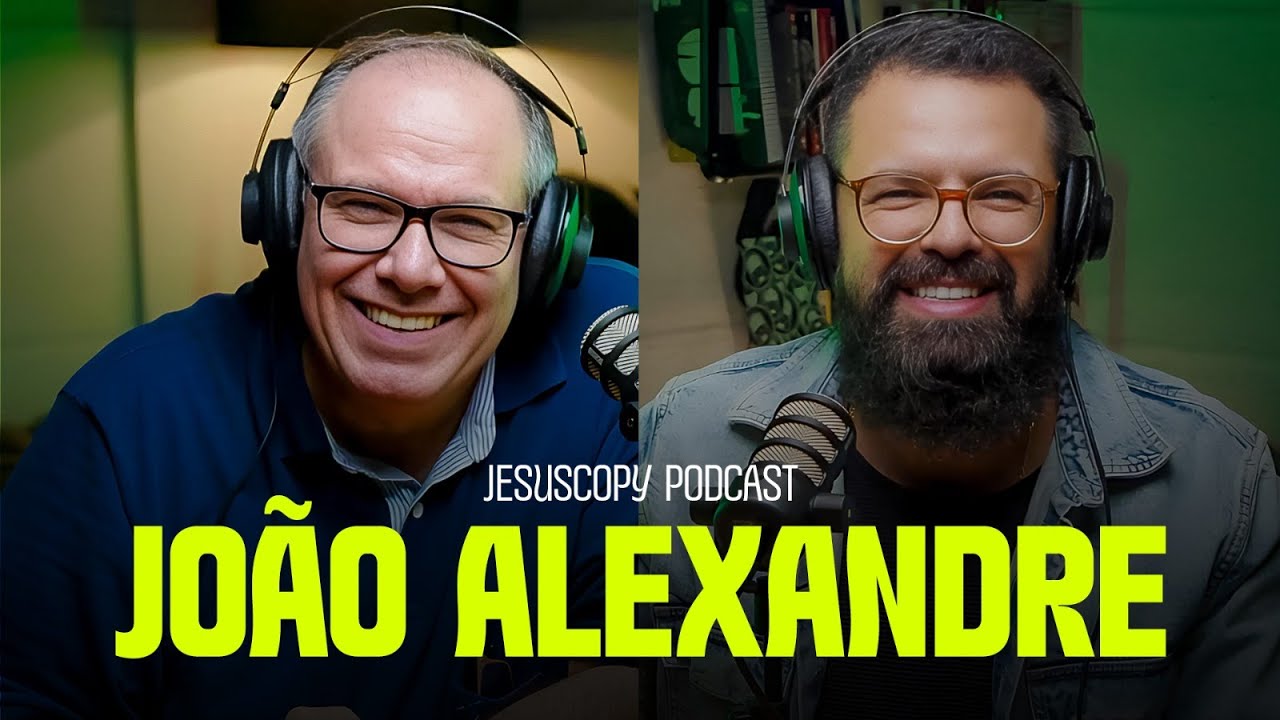 JOAO ALEXANDRE E DOUGLAS GONÇALVES NO PODCAST JESUSCOPY #172