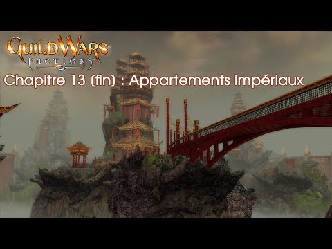 Guild Wars Factions - Chapitre 13 : Appartements Impériaux -FIN-