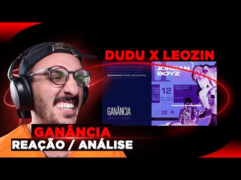 Dudu x Leozin - Ganância | JORDAN BOYZ vol. 2 [Reação/ Análise]
