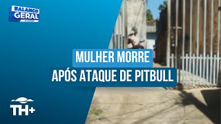 Mulher morre após ser atacada por próprio cão da raça Pitbull, em Campinas