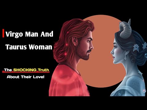Taurus Virgo Love Compatibility