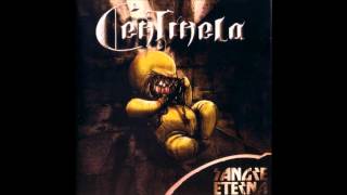 Centinela - Sangre Eterna 2002 (Full Album)