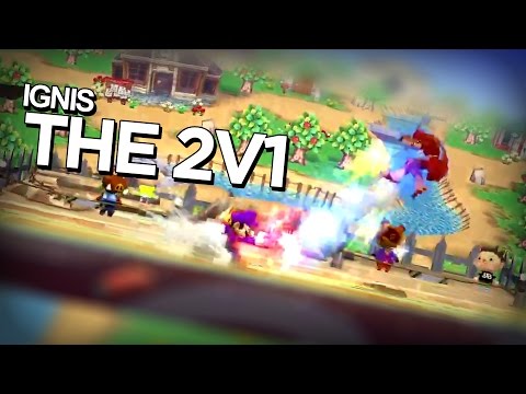 Ignis: The 2v1