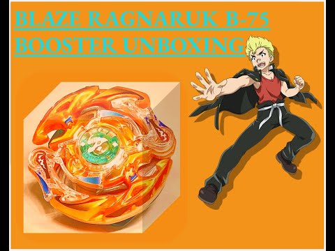 UNBOXING BLAZE RAGNARUK B-75 BOOSTER