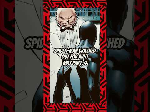 Spider-Man crashed out for aunt May part 4 #marvel #spiderman #comics