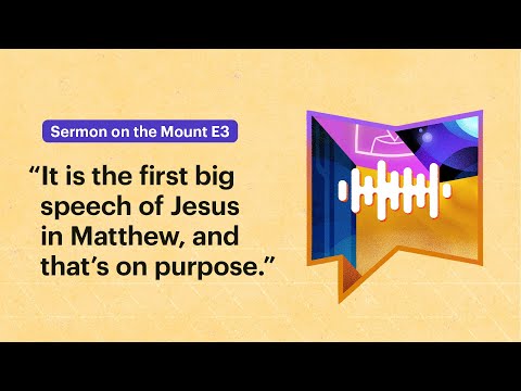 How the Sermon on the Mount Fits in the Gospel of Matthew