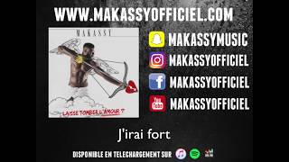 MAKASSY - Laisse Tomber l'Amour (AUDIO LYRICS) 👻MAKASSYMUSIC👻