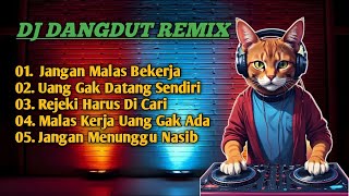 Download lagu Dj Dangdut Remix Full Bass || Jangan Malas Bekerja || Terbaru 2025🔥 mp3 Download lagu Dj Dangdut Remix Full Bass || Jangan Malas Bekerja || Terbaru 2025🔥 mp3