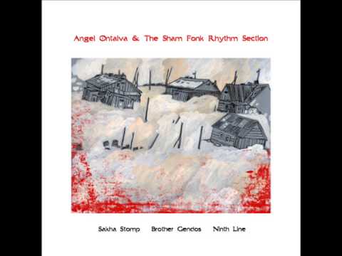 'Sakha Stomp' Ángel Ontalva & Sham Fonk Rhythm Section