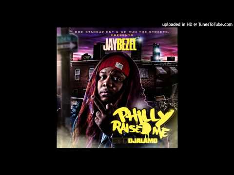 Jay Bezel - Ima Doe Stacka (Philly Raised Me)
