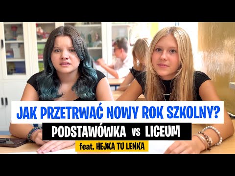 Jak przetrwać nowy rok szkolny? Podstawówka vs Liceum