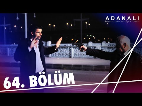Adanalı 64. Bölüm