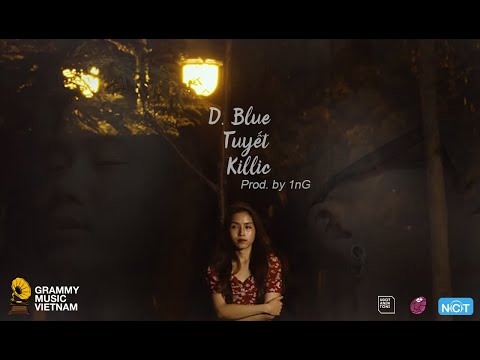 Ngồi Cùng Anh Đến Khi Ngày Tàn - D.Blue x Tuyết x Killic (Prod. by 1nG) (Official Video)