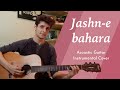 Jashn-e-bahara Acoustic Guitar Instrumental Cover | Jodha Akbar | Hrithik Roshan | Aishwarya Rai |