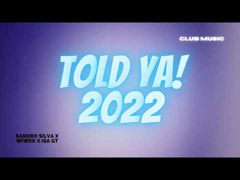 Andro Silva x Wiwek x Isa GT - Told Ya! 2022·
