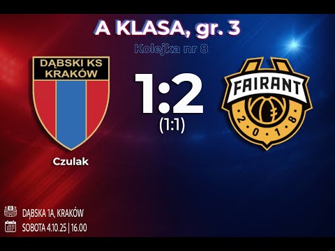 Dąbski Kraków vs Fairant Kraków | 8. kolejka A Klasy Kraków (gr. 3) | Pełny mecz / Highlights