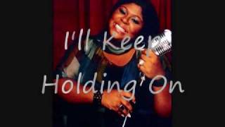 kim burrel- i&#39;ll keep holding on.wmv