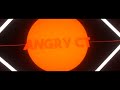 INTRO FOR ANGRY CT