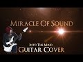Miracle Of Sound - Into The Mind (Guitar Cover + ...