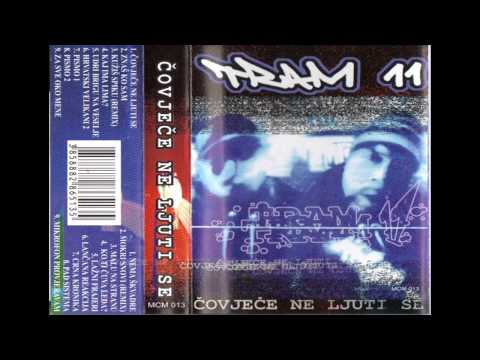 Tram 11 - Čovječe Ne Ljuti Se 1999 (Ceo Album) HQ