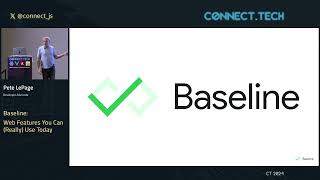 Connect.Tech 2024 - Pete LePage - Baseline - Web Features You Can (Rea
