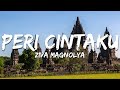 Ziva Magnolya Peri Cintaku Lirik Lyrics