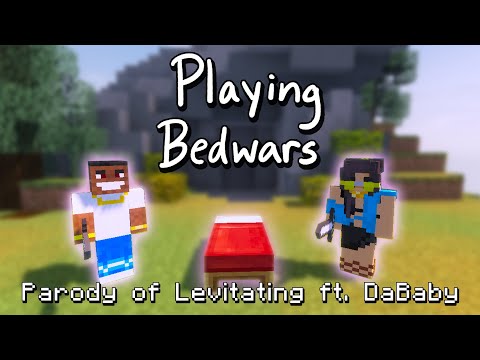 ♫ "Playing Bedwars" - Minecraft Parody of Dua Lipa's "Levitating ft. DaBaby" (ft. Sickle)