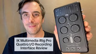 Video thumbnail for IK Multimedia iRig Pro Quattro I/O Recording Interface Review by Best Buy Canada Product Videos