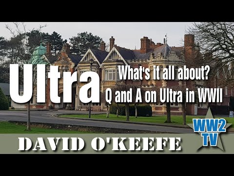Ultra in WWII - What's it all about? - Codes and Code-breakers