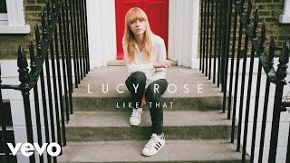Lucy Rose - Like That (Audio)