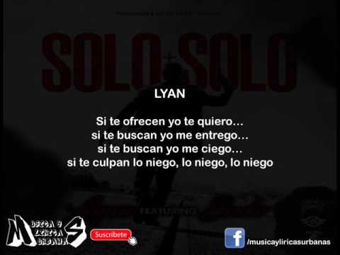 Lyan Ft Endo - Solo Solo (Letra)