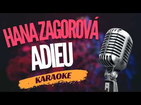 Karaoke – Hana Zagorová – „Adieu“ | Zpívejte s námi!