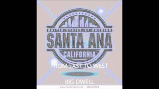 DWELL EAST TO WEST