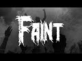 Linkin Park Faint Lyrics
