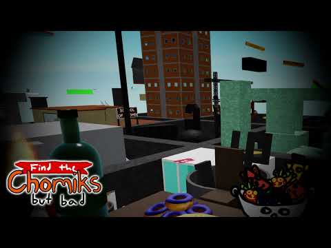 Find The Chomiks But Bad OST 002 - Place Where You Cook