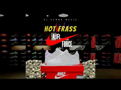 Hot Frass - Air Force (Official Audio) September 2020