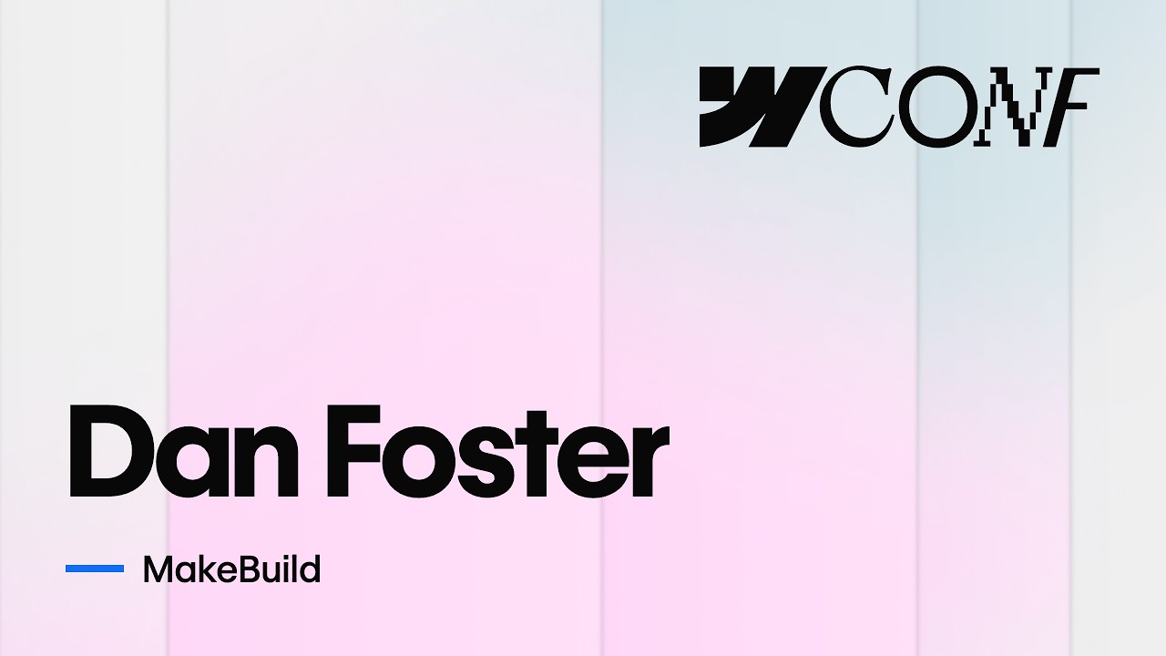 Webflow Conf 2026 Interview: Dan Foster - MakeBuild