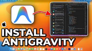 How to Install Google AntiGravity on Mac + Create First AI App (Step‑by‑Step) 2026