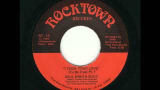 Soul Mind & Body - I Took Your Love (To Be True) 7'' Rocktown 1983