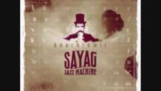 Sayag Jazz Machine - Porké