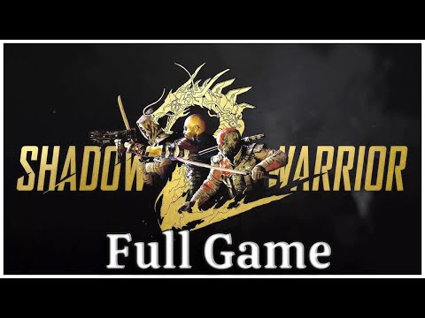 Shadow Warrior 2 Full Game Walkthrough Gameplay [No Commentary | 1440p 60FPS Longplay]