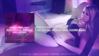 Jeremih Feat. Natasha Mosley - F*ck U All The Time (Kriss Cooper Remix)